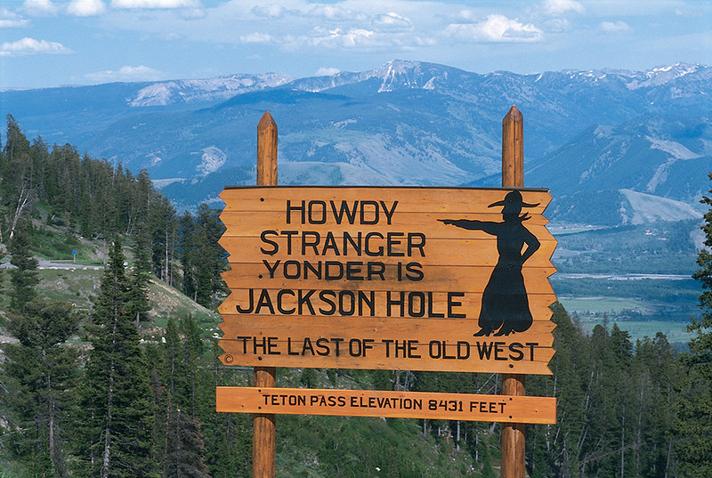 Jackson Hole redux (Credit: Welcome to Jackson Hole Sign by Latham Jenkins on Flickr)