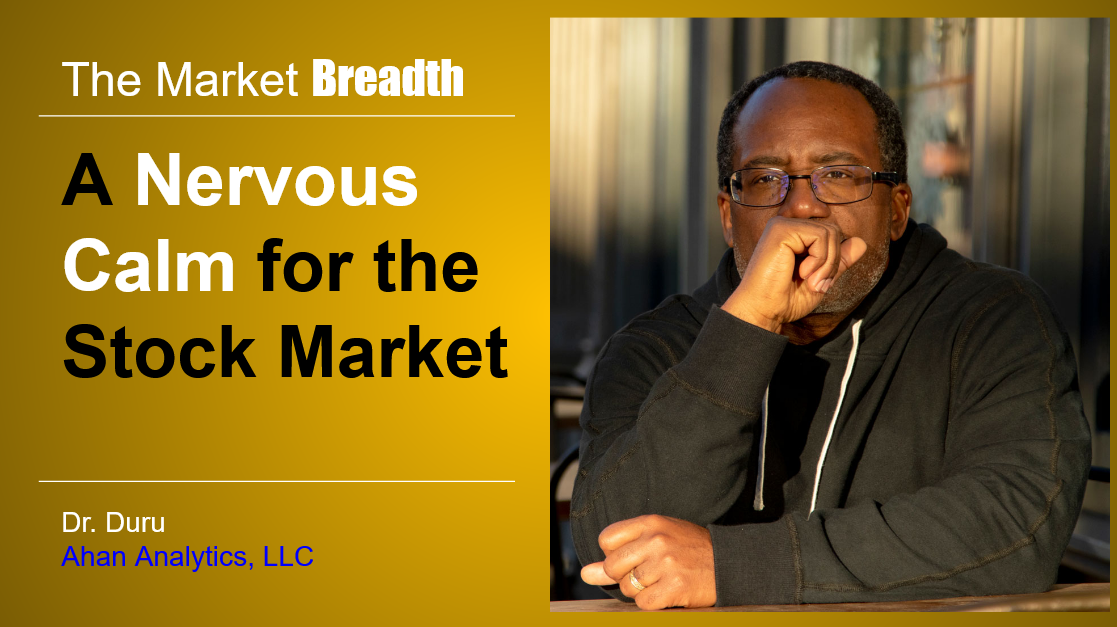 a nervous calm for the stock market